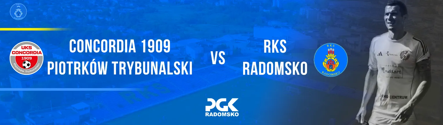 RKS RADOMSKO vs Concordia 1909 Piotrków Trybunalski